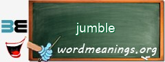 WordMeaning blackboard for jumble